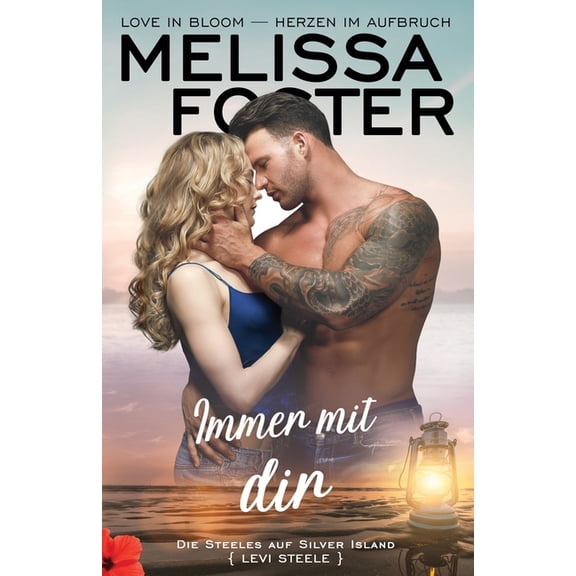 Die Steeles Auf Silver Island Immer mit dir: Levi Steele, Book 4, (Paperback)