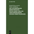 thumbnail image 1 of Die Steuerfreien ErneuerungsrÃ¼cklagen Und Die Abschreibungen Wegen Ãberteuerung: (Verordnung Zur AusfÃ¼hrung Des Â§ 59 a D, (Hardcover), 1 of 1