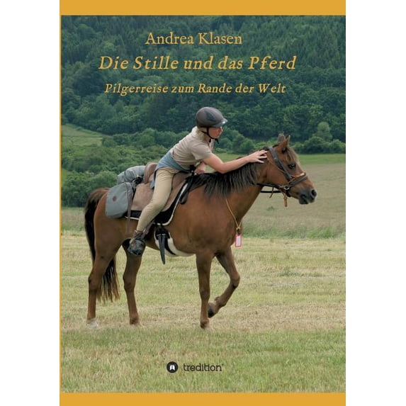 Die Stille Und Das Pferd