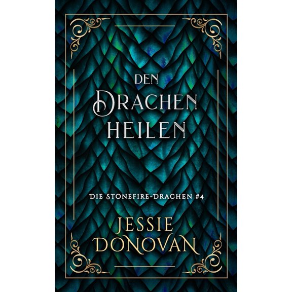 Die Stonefire-Drachen Den Drachen heilen, Book 4, (Paperback)