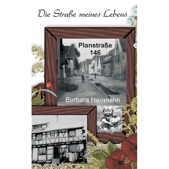 Die StraÃe meines Lebens: PlanstraÃe 146, (Paperback)