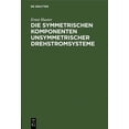 thumbnail image 1 of Die Symmetrischen Komponenten Unsymmetrischer Drehstromsysteme, (Hardcover), 1 of 1