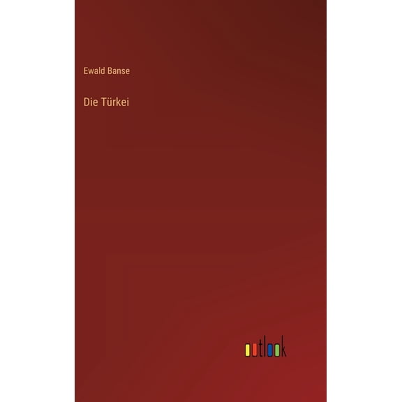 Die Trkei, (Hardcover)