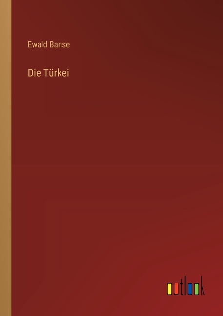 Die TÃ¼rkei, (Paperback)