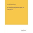 thumbnail image 1 of Die T?rkei in der Gegenwart, Zukunft und Vergangenheit, 1 of 1