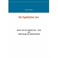 thumbnail image 1 of Die TagebÃ¼cher von: Johann Carl von Dallwitz (1812 - 1815) und Adolf George von GÃ¶phardt (1813), (Paperback), 1 of 1