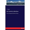 thumbnail image 1 of Die Technik im Alterthum: Eine kulturgeschichtliche Skizze, (Paperback), 1 of 1