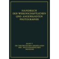 thumbnail image 1 of Die Theoretischen Grundlagen Der Photographischen Prozesse, (Paperback), 1 of 1