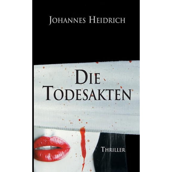 Die Todesakten: The death files, (Paperback)