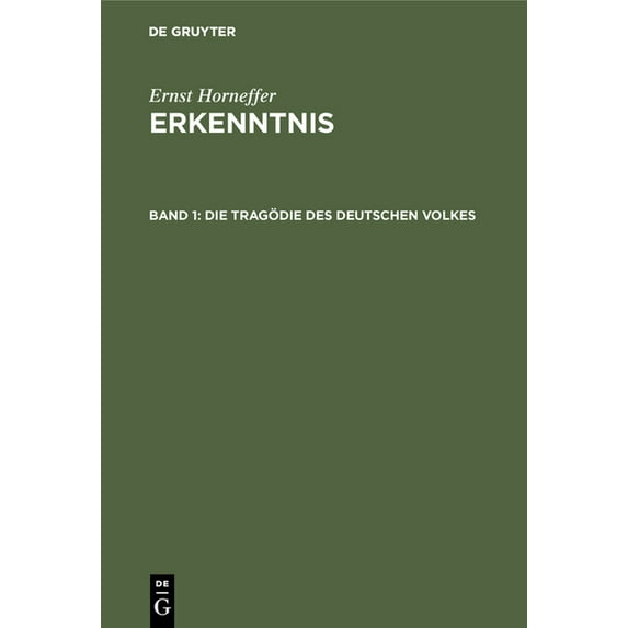 Die Tragödie Des Deutschen Volkes, (Hardcover)