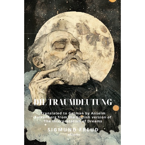 Die Traumdeutung German Version of The Interpretation of Dreams, (Paperback)