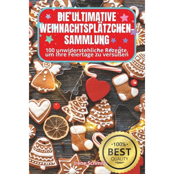 Die Ultimative Weihnachtsplätzchen-Sammlung, (Paperback)