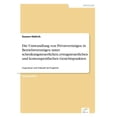 thumbnail image 1 of Die Umwandlung von Privatvermögen in Betriebsvermögen unter schenkungsteuerlichen, ertragsteuerlichen und kostenspezifis, (Paperback), 1 of 1