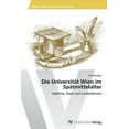 thumbnail image 1 of Die Universität Wien im Spätmittelalter (Paperback), 1 of 1