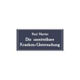 thumbnail image 1 of Die Unmittelbare Kranken-Untersuchung: Ãrztliches Sehen, HÃ¶ren Und FÃ¼hlen, (Paperback), 1 of 1