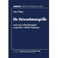 thumbnail image 1 of Die UnternehmensgrÃ¶Ãe: Analyse Der GrÃ¶ÃenabhÃ¤ngigkeit AusgewÃ¤hlter Rechtlicher Regelungen, (Paperback), 1 of 1