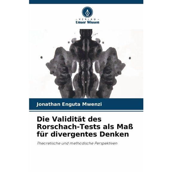 Die Validitt des Rorschach-Tests als Ma fr divergentes Denken, (Paperback)