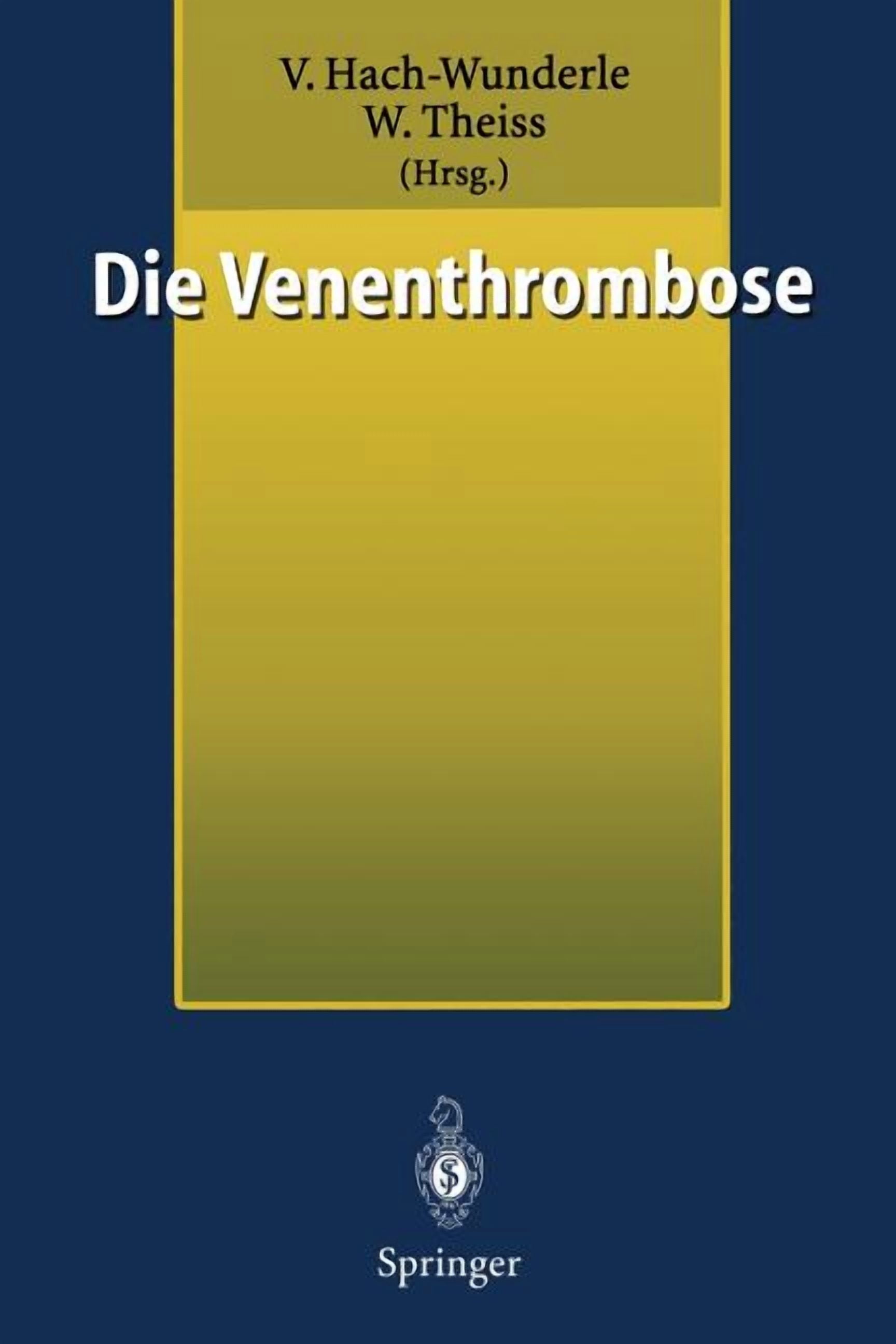 Die Venenthrombose: Kontroversen 1998, (Paperback)