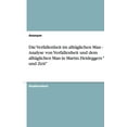 thumbnail image 1 of Die Verfallenheit im alltäglichen Man - Eine Analyse von Verfallenheit und dem alltäglichen Man in Martin Heideggers Sein und Zeit (Paperback), 1 of 1