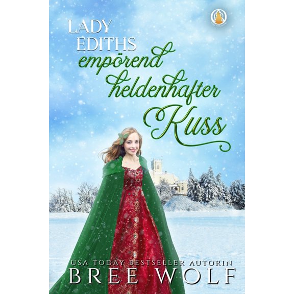 Die Verliebten Whickertons: Lady Ediths emprend heldenhafter Kuss (Paperback)