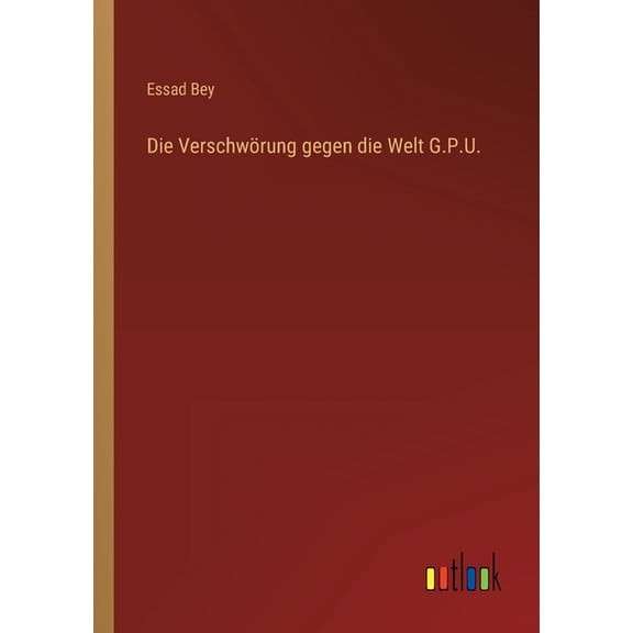 Die Verschwrung gegen die Welt G.P.U., (Paperback)