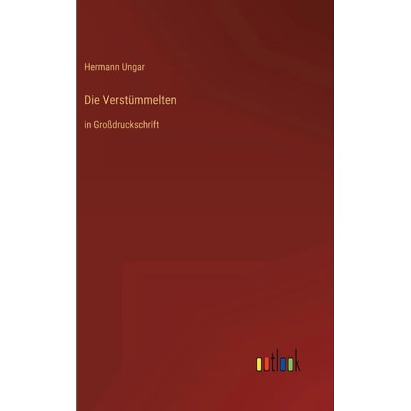 Die Verstümmelten (Hardcover)