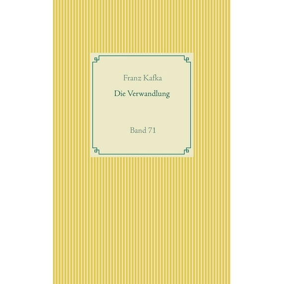 Die Verwandlung: Band 71, (Paperback)