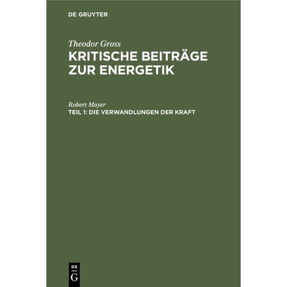 Die Verwandlungen Der Kraft: Nach Robert Mayer (Hardcover)