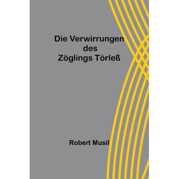 Die Verwirrungen des Zöglings Törleß, (Paperback)
