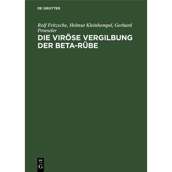 Die Viröse Vergilbung Der Beta-Rübe, (Hardcover)