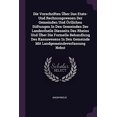 thumbnail image 1 of Die Vorschriften Über Das Etats- Und Rechnungswesen Der Gemeinden Und Örtlichen Stiftungen In Den Gemeinden Der Landestheile Diesseits Des Rheins Und Über Die Formelle Behandlung Des Kassawesens In Den Gemeinde Mit Landgemeindeverfassung Nebst (Paperback), 1 of 1