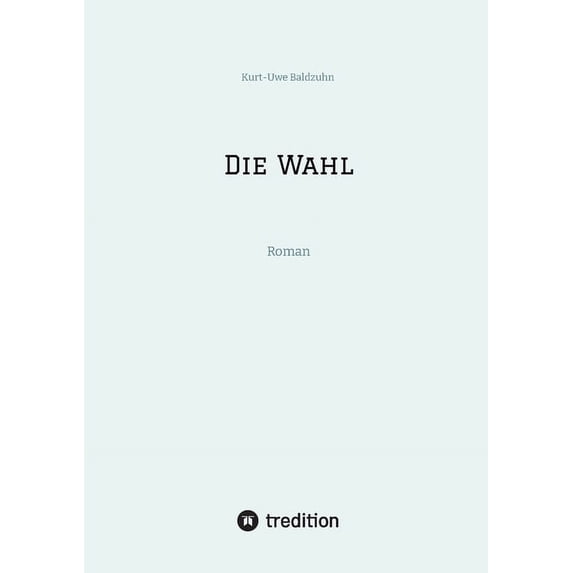 Die Wahl, (Paperback)