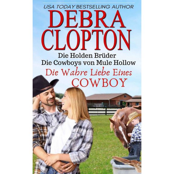 Die Wahre Liebe Eines Cowboys, (Paperback)
