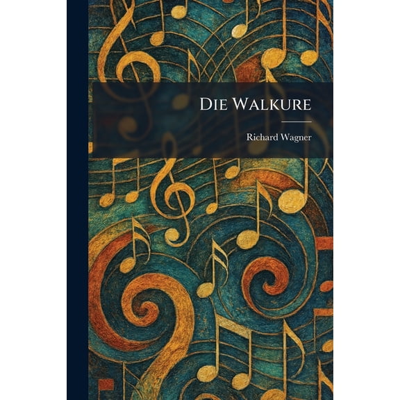 Die Walkure, (Paperback)