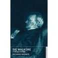 thumbnail image 1 of Die Walküre (The Valkyrie) (Paperback) by Richard Wagner, Andrew Porter, Nicholas John, 1 of 1