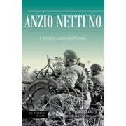 Die Wehrmacht Im Kampf Anzio Nettuno A Battle of Leadership Mistakes Hardcover