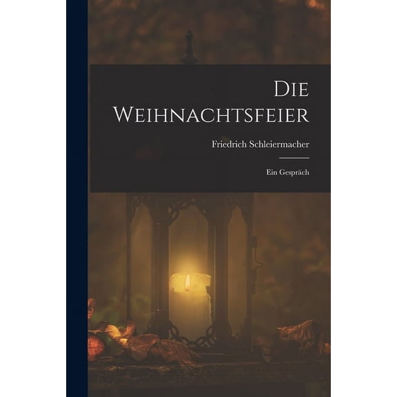 Die Weihnachtsfeier: Ein GesprÃ¤ch, (Paperback)