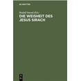 thumbnail image 1 of Die Weisheit Des Jesus Sirach: Mit Einem HebrÃ¤ischen Glossar, (Hardcover), 1 of 1