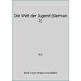 thumbnail image 1 of Pre-Owned Die Welt der Jugend (German 2) (Hardcover) 0153836954 9780153836954, 1 of 1