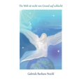 thumbnail image 1 of Die Welt ist nicht von Grund auf schlecht, (Paperback), 1 of 1