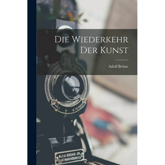Die Wiederkehr Der Kunst (Paperback)