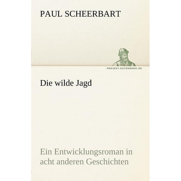 Die Wilde Jagd (Paperback)