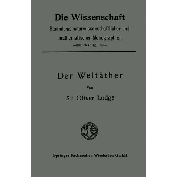 Die Wissenschaft Der Weltther, (Paperback)
