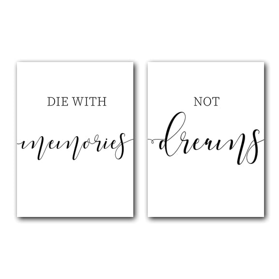 Die With Memories Not Dreams Set of 2 Posters 18 x 24 Inches Minimalist Art Typography Art Bedroom Wall Art Romantic Gift Home Wall Art Poster