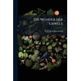 thumbnail image 1 of Die Wunder der Urwelt : Eine populäre Darstellung der Geschichte der Schöpfung und des Urzustandes unseres Weltkörpers. (Paperback), 1 of 1