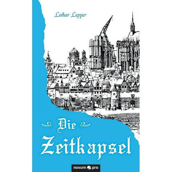 Die Zeitkapsel (Paperback)