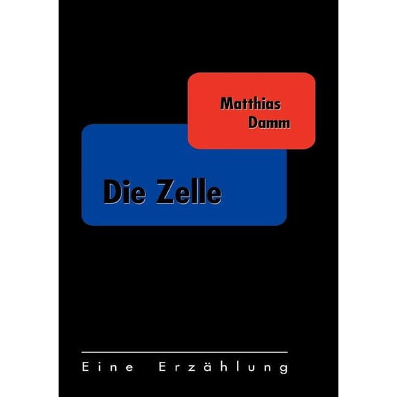 Die Zelle, (Paperback)