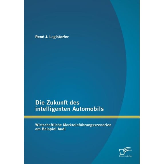 Die Zukunft des intelligenten Automobils (Paperback)