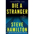 thumbnail image 1 of Pre-Owned Die a Stranger: An Alex McKnight Novel (Hardcover) 0312640218 9780312640217, 1 of 1
