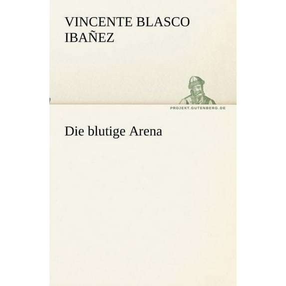 Die blutige Arena (Paperback)